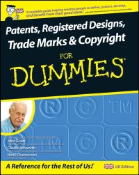 Book Cover for Patents, Registered Designs, Trade Marks & Copyright for Dummies by John Grant, Charlie Ashworth, Henri Charmasson