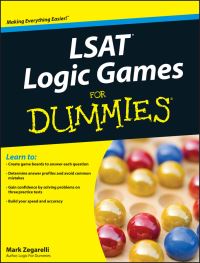 Book Cover for LSAT Logic Games for Dummies by Mark Zegarelli
