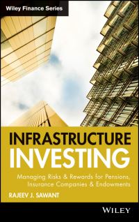 Book Cover for Infrastructure Investing by Rajeev J. Sawant