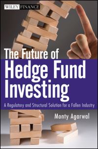 Book Cover for The Future of Hedge Fund Investing by Monty Agarwal