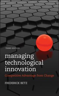 Book Cover for Managing Technological Innovation by Frederick Betz