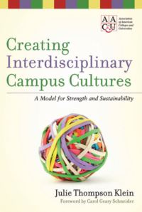 Book Cover for Creating Interdisciplinary Campus Cultures by Julie Thompson Klein