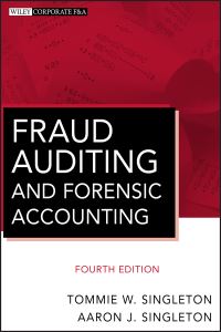 Book Cover for Fraud Auditing and Forensic Accounting by Tommie Singleton, Aaron J. Singleton
