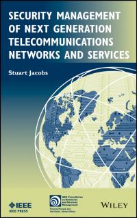 Book Cover for Security Management of Next Generation Telecommunications Networks and Services by Stuart Jacobs