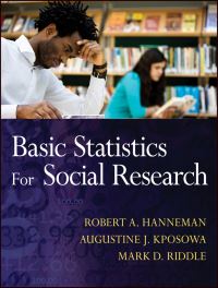 Book Cover for Basic Statistics for Social Research by Robert Hanneman, Augustine J Kposowa, Mark Riddle