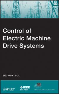 Book Cover for Control of Electric Machine Drive System by SeungKi Sul