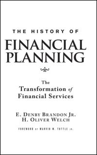 Book Cover for The History of Financial Planning by E Denby Brandon, H Oliver Welch