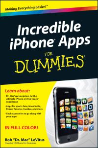 Book Cover for Incredible iPhone Apps for Dummies by Bob LeVitus