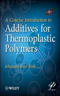 Book Cover for A Concise Introduction to Additives for Thermoplastic Polymers by Johannes Karl Fink