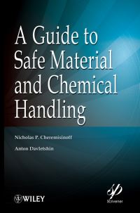 Book Cover for A Guide to Safe Material and Chemical Handling by Nicholas P Cheremisinoff, Anton R Davletshin