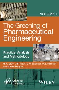 Book Cover for The Greening of Pharmaceutical Engineering by Rafiqul Islam