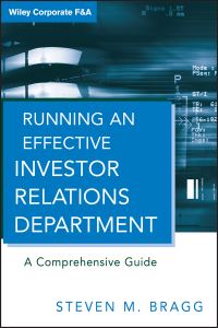 Book Cover for Running an Effective Investor Relations Department by Steven M. Bragg