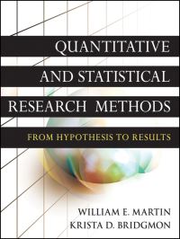 Book Cover for Quantitative and Statistical Research Methods by William E Martin, Krista D Bridgmon