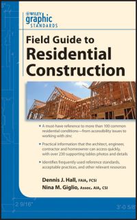 Book Cover for Graphic Standards Field Guide to Residential Construction by Dennis J Hall, Nina M Giglio