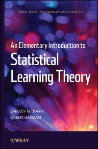Book Cover for An Elementary Introduction to Statistical Learning Theory by Sanjeev Kulkarni, Gilbert Harman