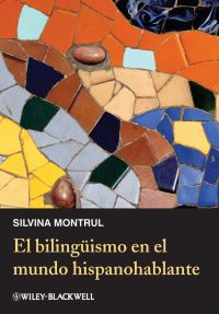 Book Cover for El Bilingüismo En El Mundo Hispanohablante by Silvina Montrul