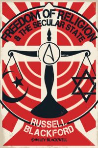Book Cover for Freedom of Religion & The Secular State by Russell Blackford
