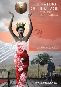Book Cover for The Nature of Heritage by Lynn Meskell