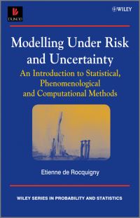 Book Cover for Modelling Under Risk and Uncertainty by Etienne de Rocquigny