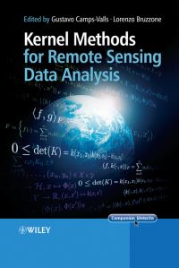 Book Cover for Kernel Methods for Remote Sensing Data Analysis by Gustavo CampsValls, Lorenzo Bruzzone