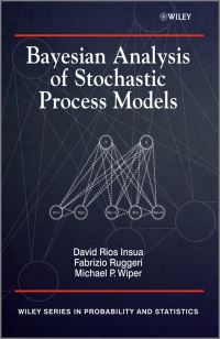 Book Cover for Bayesian Analysis of Stochastic Process Models by David Ríos Insua, Fabrizio Ruggeri, Michael P. Wiper