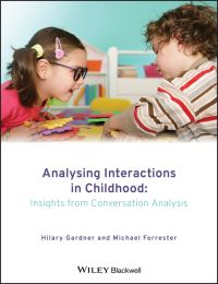 Book Cover for Analysing Interactions in Childhood by Hilary Gardner, Michael A Forrester