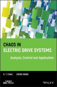 Book Cover for Chaos in Electric Drive Systems by K T Chau, Zheng Wang