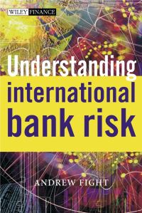 Book Cover for Understanding International Bank Risk by Andrew Fight