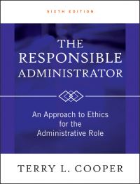 Book Cover for The Responsible Administrator by Terry L Cooper