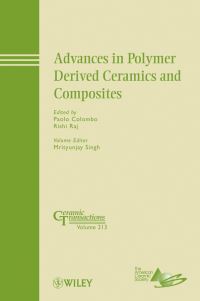 Book Cover for Advances in Polymer Derived Ceramics and Composites by Pacific Rim Conference on Ceramic and Glass Technology, Paolo Colombo, Rishi Raj, M Singh, American Ceramic Society