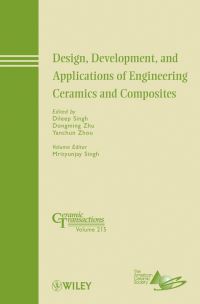 Book Cover for Design, Development, and Applications of Engineering Ceramics and Composites by Pacific Rim Conference on Ceramic and Glass Technology, Dileep Singh, Dongming Zhu, Yanchun Zhou, M Singh, American Ceramic Society