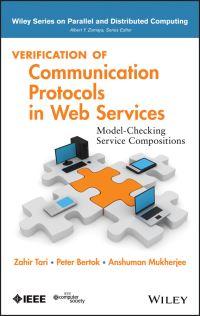 Book Cover for Verification of Communication Protocols in Web Services by Zahir Tari, Péter Bertók, Anshuman Mukherjee