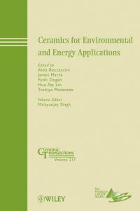 Book Cover for Ceramics for Environmental and Energy Applications by Pacific Rim Conference on Ceramic and Glass Technology, A R Boccaccini, M Singh, American Ceramic Society