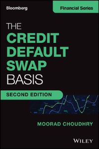 Book Cover for The Credit Default Swap Basis by Moorad Choudhry