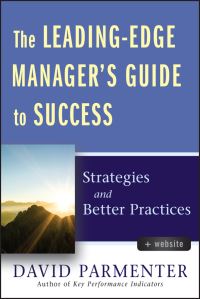 Book Cover for The Leading-Edge Manager's Guide to Success by David Parmenter