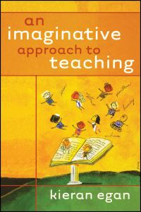 Book Cover for An Imaginative Approach to Teaching by Kieran Egan