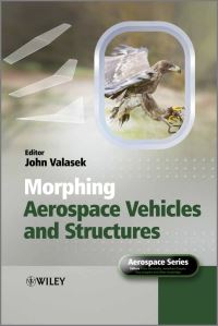 Book Cover for Morphing Aerospace Vehicles and Structures by John Valasek