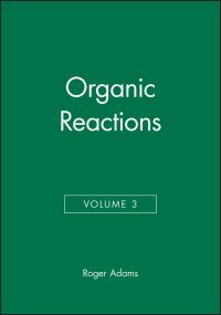 Book Cover for Organic Reactions, Volume 3 by Roger Adams