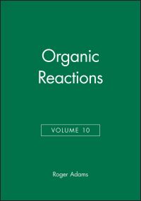 Book Cover for Organic Reactions, Volume 10 by Roger Adams