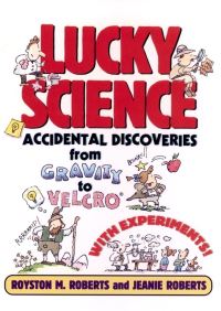 Book Cover for Lucky Science by Royston M Roberts, Jeanie Roberts