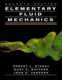 Book Cover for Elementary Fluid Mechanics by Robert L Street, Gary Z Watters, John King Vennard