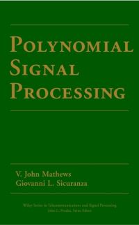 Book Cover for Polynomial Signal Processing by V John Mathews, Giovanni L Sicuranza