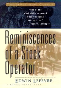 Book Cover for Reminiscences of a Stock Operator by Edwin Lefevre, New York Stock Exchange