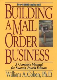 Book Cover for Building a Mail Order Business by William A Cohen