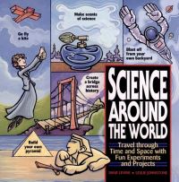 Book Cover for Science Around the World by Shar Levine, Leslie Johnstone