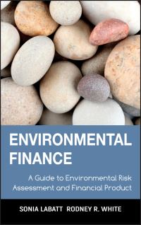 Book Cover for Environmental Finance by Sonia Labatt, Rodney R. White