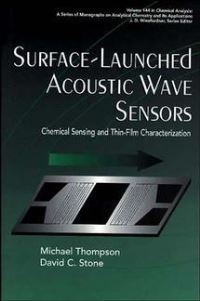 Book Cover for Surface-Launched Acoustic Wave Sensors by Michael Thompson, David C Stone