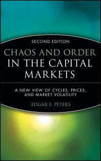 Book Cover for Chaos and Order in the Capital Markets by Edgar E Peters