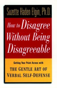 Book Cover for How to Disagree Without Being Disagreeable by Suzette Haden Elgin