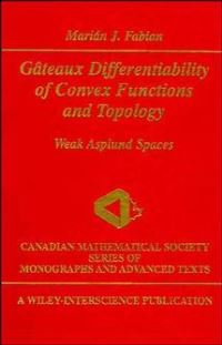 Book Cover for Gâteaux Differentiability of Convex Functions and Topology by Marián J Fabian